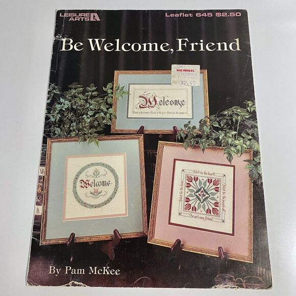 VTG 1988 Leisure Arts Be Welcome Friend Leaflet 645 Counted Cross Stitch Chart - Picture 1 of 11